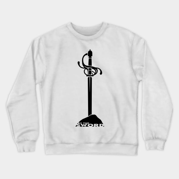 By The Sword - Rapier 2 Crewneck Sweatshirt by AngoldArts